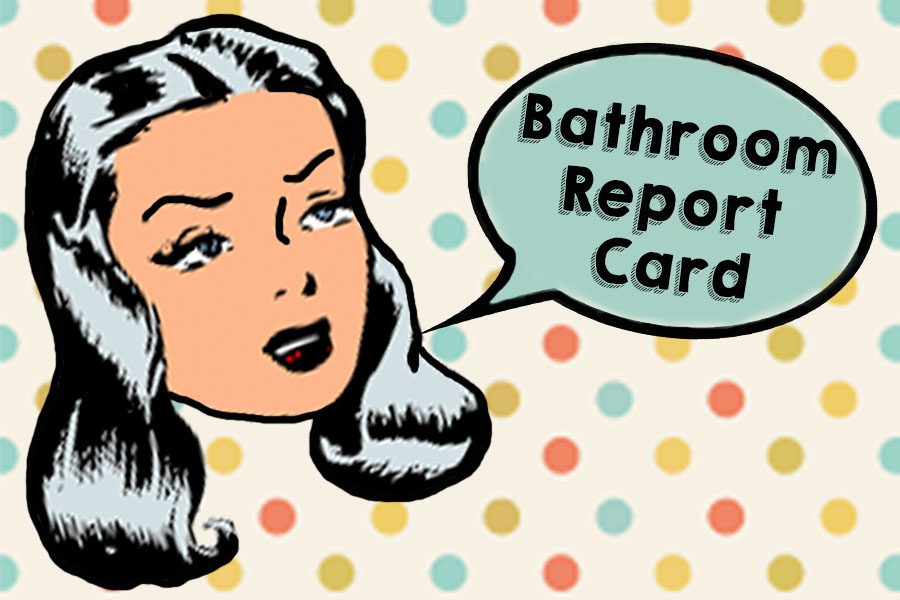 Ladies bathroom report card