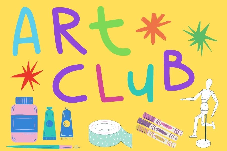 The Art Club is a great outlet for you to express your creative side.