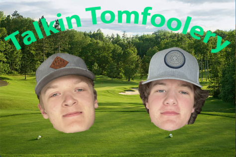 Talkin Tomfoolery is a podcast about to fellas talking about their golf season and their challenges.