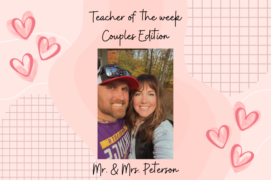 For this week’s Teachers of the Week (Couples Edition) we chose Mr. and Mrs. Peterson. photo used with permission from Tara Peterson