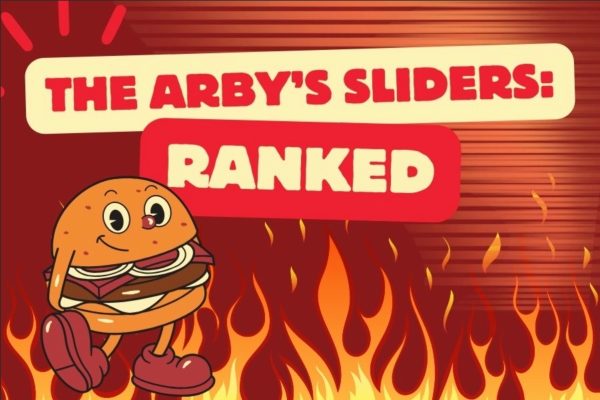 The Arbys sliders, ranked and rated, for viewers future ordering needs!