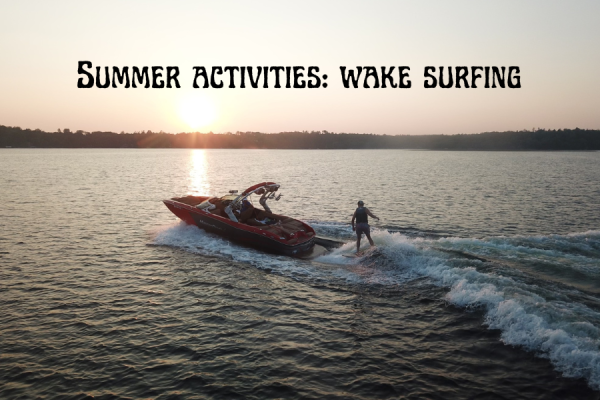 Wake surfing has become one of the most popular summer sports.