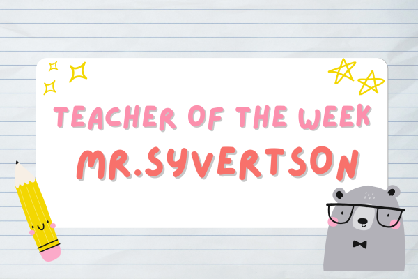 Take a peek into the life of one of our Sartell staff, Mr.Syvertson!