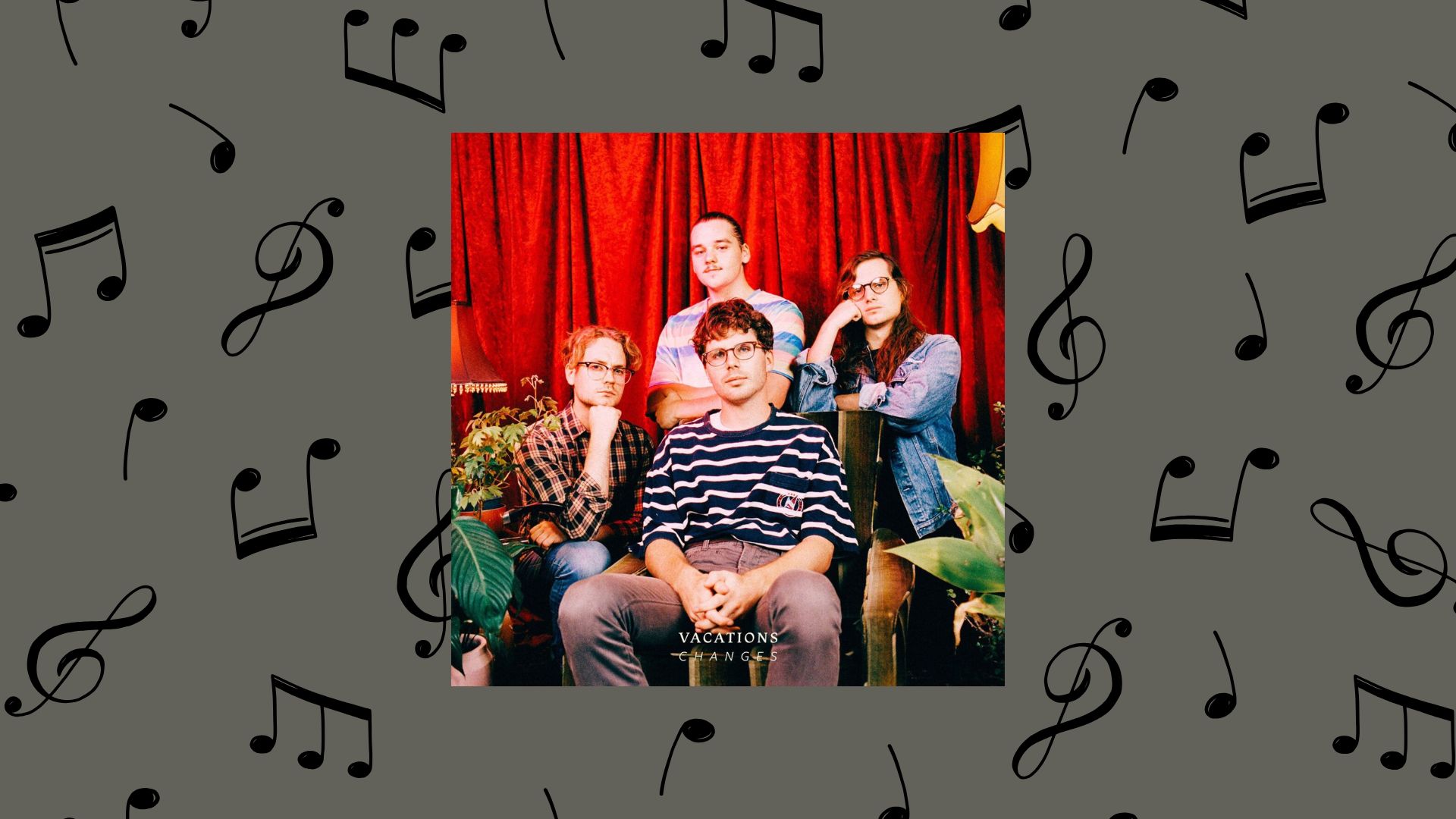 'Changes' is the first album released by Vacations on March 25th, 2018. (Fair use photo by Human Sounds Records).