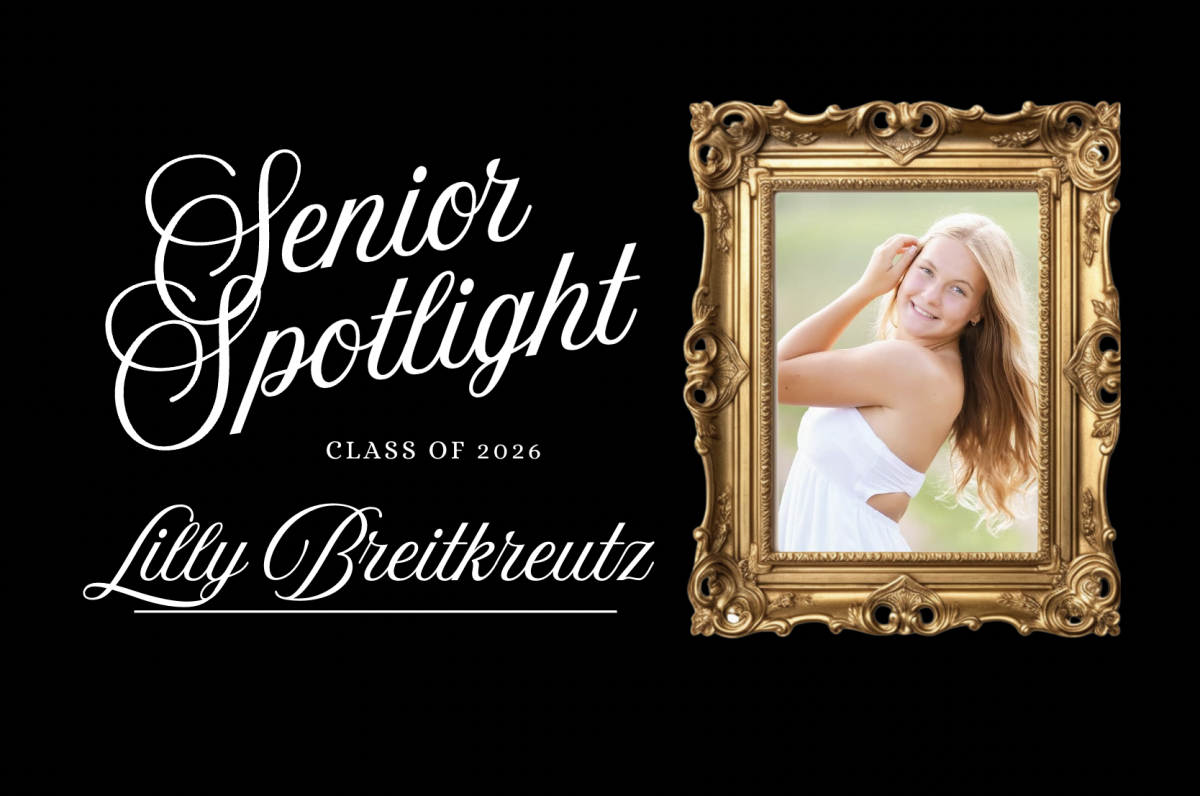 Read more down below to learn about senior Lilly Breitkreutz. 